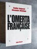 L'Omerta française.. COIGNARD, Sophie - WICKHAM, Alexandre.