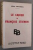 Le Cahier de François Stienon.. TOUSSEUL, Jean.