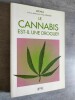 Le Cannabis est-il une drogue ? Petite histoire du chanvre.. MICHKA (avec la collaboration de H. VERLOMME).
