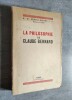 La Philosophie de Claude Bernard.. SERTILLANGES, A.D.