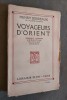 Voyageurs d'Orient : Lamartine, Michaud, Barrès. BORDEAUX, Henry