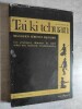 Sur les traces du Tai ki tchuan. Relaxation, Serenite, Equilibre. Preface de Paul CHAUCHARD.. WESPIN, Dominique de.