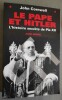 Le Pape et Hitler, l'histoire secrète de Pie XII.. CORNWELL, John.