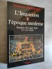 L'Inquisition à l'époque moderne. Espagne, Portugal, Italie Xve-XIXe siecle.. BETHENCOURT, Francisco.