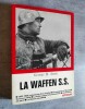 La Waffen S.S.. STEIN, George H.