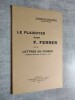 Le Plaidoyer pour F. Ferrer, par Georges Yvetot. Suivi de: Lettres de Ferrer (a M. William Heaford).. FERRER, Francisco Galceran.