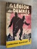 La Legion des Damnes (Call it Treason).. HOWE, George.