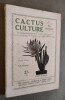 CACTUS. Culture for Amateurs. Fully illustrated. Fourth Edition, revised and brought up to date.. WATSON, William.