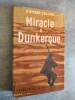Miracle a Dunkerque.. COLLIER, Richard.