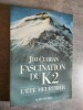 Fascination du K2. L'ete meurtrier.. CURRAN, Jim.