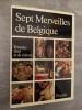 Sept Merveilles de Belgique.. D'HAENENS, G. H. et Al.