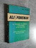 Ali/Foreman, le combat du siecle a Kinshasa, 29-30 octobre 1974. Introduit par une étude sur la république du Zaïre.. KABANDA, A.