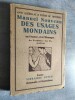 Manuel Nouveau des Usages mondains en France et a l'Etranger (La Tradition - La Vie moderne).. QUERILLAC, Anne et TREVIERES, Pierre de.