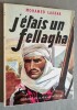 J'etais un Fellagha ... Reportage et memoires recueillis par Arthur Chamsyl.. LAKDAR, Mohamed.