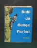 Buhl du Nanga Parbat.. BUHL, Hermann.