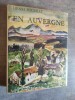 En Auvergne. 160 pages d'héliogravures.. POURRAT, Henri.