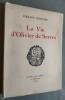 La Vie dOlivier de Serres.. LEQUENNE, Fernand.