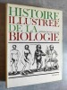 Histoire illustree de la biologie. Texte français de Colette Vendrely.. RATTRAY TAYLOR, Gordon.