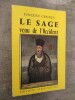 LE SAGE VENU DE L'OCCIDENT (The wise man from the west). Traduit de l'anglais par Jane Fillion.. CRONIN, Vincent.