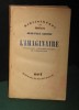 L'Imaginaire - Psychologie - Phenomenologique de l'imagination.. SARTRE, Jean-Paul.