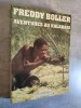 Aventures au Kalahari. Photographies de Freddy Boller et Pierre Herbosch.. BOLLER, Freddy.
