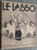 LE LASSO - EDITIONS SCOUTES (Bibliographie Scoute 1940). Couverture de Paul BREYDEL.. CATALOGUE (Paul BREYDEL)