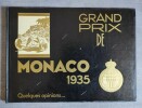 Grand prix de MONACO 1935. Quelques opinions.... [MONACO]