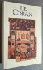 LE CORAN. Traduit de l'arabe par M. Kasimirski. Chronologie et preface par M. ARKOUN.. KASIMIRSKI, M. (Trad.).