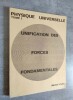 Physique universelle. tome1, Unification des forces fondamentales.. COLIN, Michel.