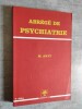 Abrege de psychiatrie. 3° edition.. ANTY, M.