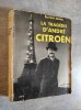 La Tragedie d'Andre Citroën.. REINER, Silvain.
