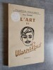 L'Art de Marcel Proust.. [PROUST]. TRAHARD, Pierre.