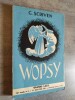 WOPSY. Illustrations de Antoine de VINCK. SCRIVEN, G.