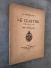 LE CLOITRE. Drame en quatre actes.. VERHAEREN, Emile.