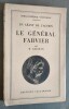 Le General Fabvier : un geant de laction.. SERIEYX, W.