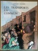 Les Transports en Commun - Préface de Max Gallo, Catalogue et Notices de Jacqueline Armingeat.. DAUMIER, Honore.