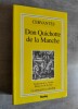 L'Ingenieux Hidalgo Don Quichotte de la Manche. Traduction de Louis VIARDOT - Edition augmentée d'une chronologie.. CERVANTES.