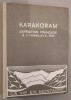 KARAKORAM - Expédition française à l'Himalaya - 1936.. ESCARRA, Jean - Henry de SEGOGNE, Louis NELTNER et Jean CHARIGNON.