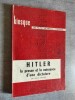 Hitler, la presse et la naissance d'une dictature.. GROSSER, A.