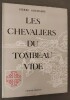 Les Chevaliers du Tombeau vide.. GOEMAERE, P.