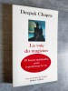 La Voie du Magicien - Vingt leçons spirituelles pour transformer votre vie. Trad. de lamericain.. CHOPRA (Dr. Deepak).