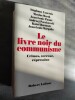 Le Livre Noir du communisme. Crimes, terreur, repression.. COURTOIS - WERTH - PANNE - PACZKOWSKI - BARTOSEK - MARGOLIN