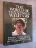The World of Tennessee Williams. With an Introduction by Tennessee WILLIAMS.. [WILLIAMS]. LEAVITT, Richard F.