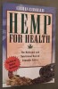 Hemp for Health. The Medicinal and Nutritional Use of Cannabis Sativa.. CONRAD, Chris.