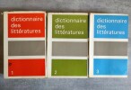 Dictionnaire des litteratures. 3 volumes.. VAN TIEGHEM, Philippe.