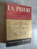 LA PRIERE. Anthologie des prières de tous les temps et de tous les peuples.. DI NOLA, Alfonso M. (choix et preface).