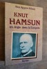 Knut Hamsun, un aigle dans la tempête. Trad. du norvegien.. SPARRE NILSON, S.