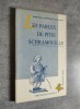 Les Fables de Pitje Schramouille. Suivi de "Un heros bruxellois" par E. KESTEMAN.. KERVYN DE MARCKE TEN DRIESSCHE, Roger.