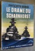 Le Drame du " Scharnhorst ".. BUSCH, Fritz-Otto.
