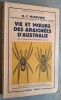 Vie et Moeurs des Araignees d'Australie. Traduction de Jacques Forest.. McKEOWN, K.C.